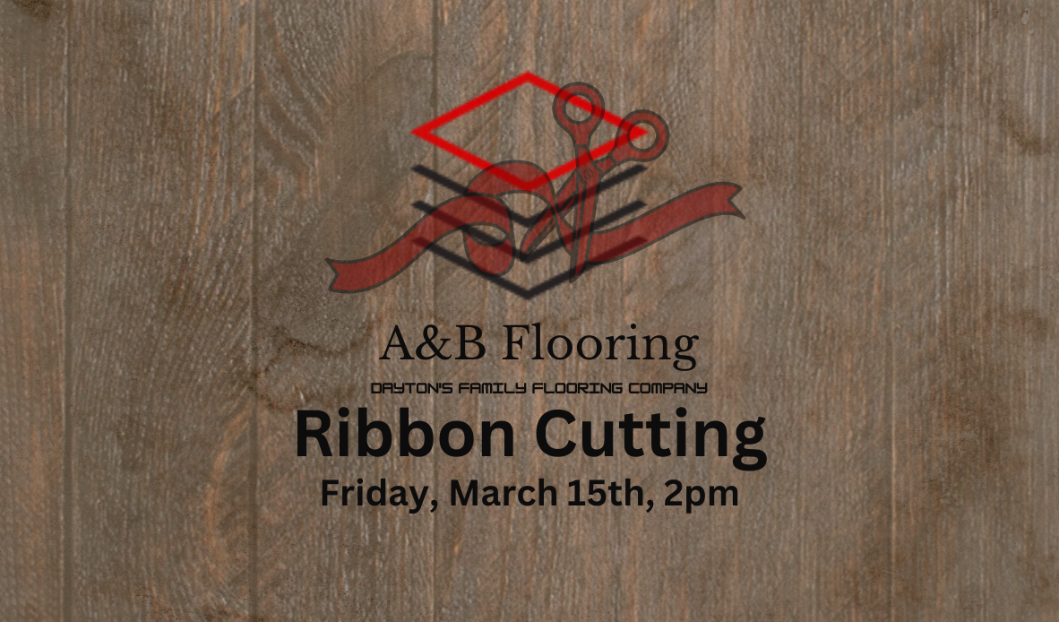 A&B Flooring Grand Opening And Ribbon Cutting! | Huber Heights Chamber ...